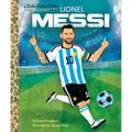 Lionel Messi a Little Golden Book Biography - Hardcover