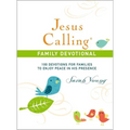 Jesus Calling Family Devotional, Hardcover, with Scripture References: 100 Devotions for Families to Enjoy Peace in His Presence (a 100-Day Devotional - Hardcover